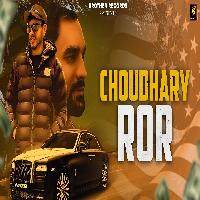 Choudhary Ror New Haryanvi Ror Song 2025 By Lavish Taya Poster